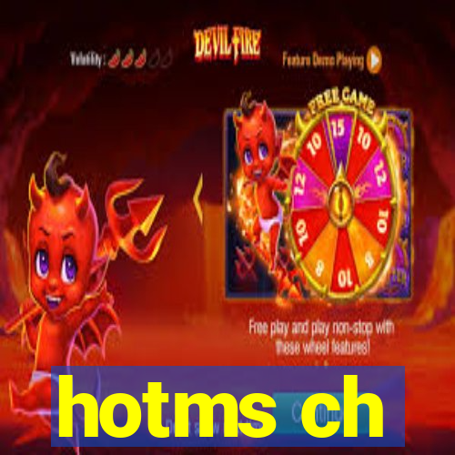 hotms ch